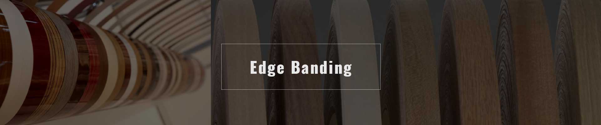 Edge Banding