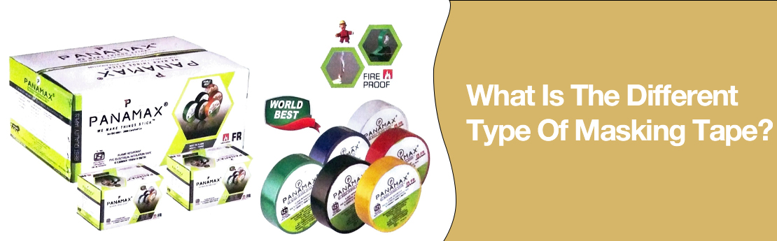 What Is The Different Type Of Masking Tape?